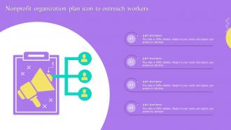 Nonprofit Organization Plan Icon To Outreach Workers