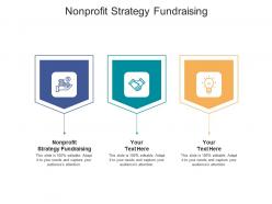 Nonprofit strategy fundraising ppt powerpoint presentation inspiration deck cpb