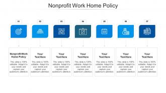 Nonprofit work home policy ppt powerpoint presentation model outline cpb