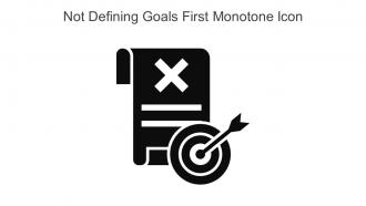 Not Defining Goals First Monotone Icon In Powerpoint Pptx Png And Editable Eps Format