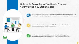 Not Involving Key Stakeholders A Mistake In Feedback Process Training Ppt