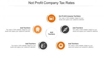 Not Profit Company Tax Rates Ppt PowerPoint Presentation File Grid Cpb