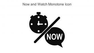 Now And Watch Monotone Icon In Powerpoint Pptx Png And Editable Eps Format