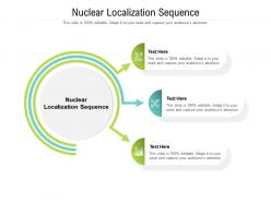 Nuclear localization sequence ppt powerpoint presentation layouts slideshow cpb