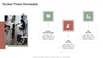 Nuclear Power Renewable In Powerpoint And Google Slides Cpb