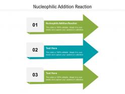 Nucleophilic addition reaction ppt powerpoint presentation slides gridlines cpb