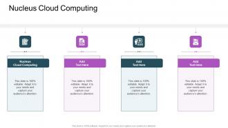Nucleus Cloud Computing In Powerpoint And Google Slides Cpb