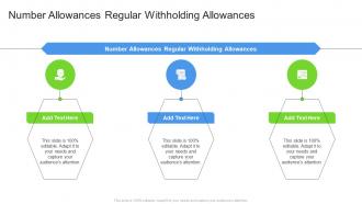 Number Allowances Regular Withholding Allowances In Powerpoint And Google Slides Cpb