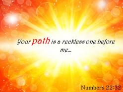 Numbers 22 32 Your Path Is A Reckless One Powerpoint Church Sermon