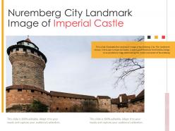 Nuremberg city landmark image of imperial castle powerpoint presentation ppt template