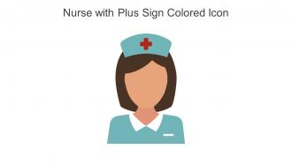 Nurse With Plus Sign Colored Icon In Powerpoint Pptx Png And Editable Eps Format