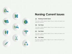 Nursing current issues ppt powerpoint presentation summary portfolio