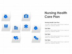 Nursing health care plan ppt powerpoint presentation layouts introduction