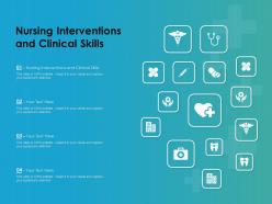 Nursing interventions and clinical skills ppt powerpoint presentation pictures design
