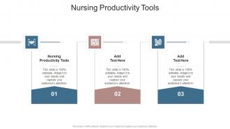 Nursing Productivity Tools In Powerpoint And Google Slides Cpb