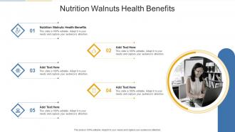 Nutrition Walnuts Health Benefits In Powerpoint And Google Slides Cpb