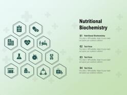 Nutritional biochemistry ppt powerpoint presentation icon pictures