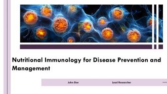 Nutritional Immunology For Disease Prevention And Management PPT Slides AT
