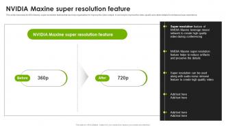 NVIDIA Maxine Super Resolution Feature Improve Human Connections AI SS V