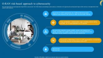 O RAN Risk Based Approach To Cybersecurity