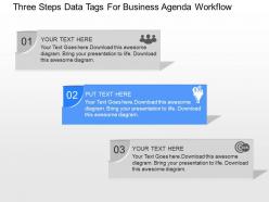 Oa three steps data tags for business agenda workflow powerpoint template