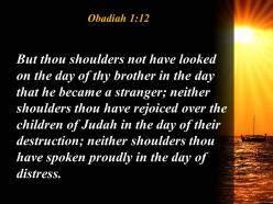 Obadiah 1 12 so much in the day powerpoint church sermon