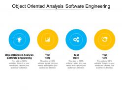 Object oriented analysis software engineering ppt powerpoint presentation infographics cpb