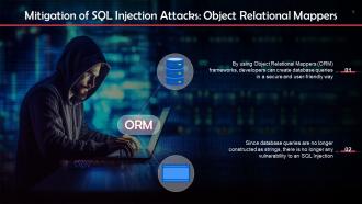 Object Relational Mappers For Mitigating SQL Injection Attacks Training Ppt