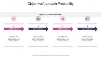 Objective Approach Probability In Powerpoint And Google Slides Cpb