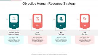 Objective Human Resource Strategy In Powerpoint And Google Slides Cpb