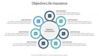 Objective Life Insurance In Powerpoint And Google Slides Cpb