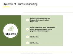 Objective of fitness consulting fitness goals ppt powerpoint presentation tips