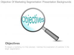 Objective of marketing segmentation presentation backgrounds