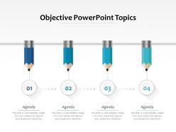 Objective powerpoint topics