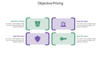 Objective Pricing Ppt PowerPoint Presentation Summary Graphics Cpb