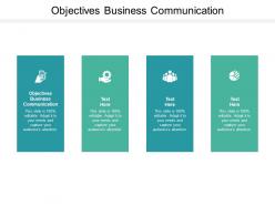 Objectives business communication ppt powerpoint presentation gallery designs cpb