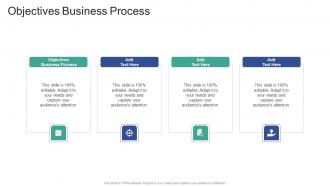 Objectives Business Process In Powerpoint And Google Slides Cpb