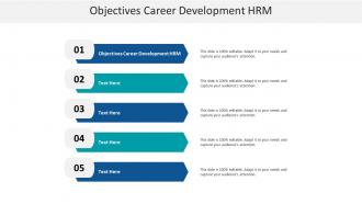 Objectives career development hrm ppt powerpoint presentation styles master slide cpb