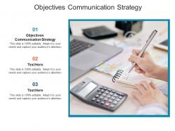 Objectives communication strategy ppt powerpoint presentation ideas smartart cpb
