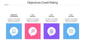 Objectives Credit Rating Ppt Powerpoint Presentation Layouts Graphic Tips Cpb