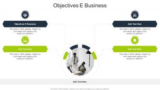 Objectives E Business In Powerpoint And Google Slides Cpb