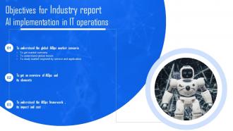 Objectives For Industry Report AI Implementation In IT Operations