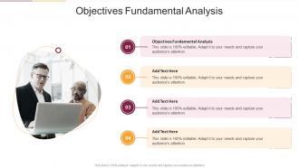 Objectives Fundamental Analysis In Powerpoint And Google Slides Cpb