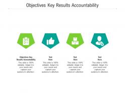 Objectives key results accountability ppt powerpoint presentation infographic template templates cpb