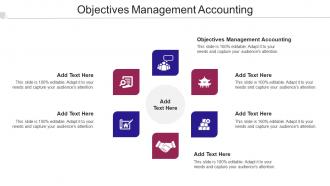 Objectives Management Accounting Ppt PowerPoint Presentation Model Layout Cpb