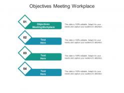 Objectives meeting workplace ppt powerpoint presentation professional summary cpb