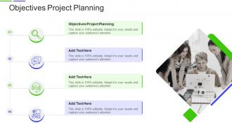 Objectives Project Planning In Powerpoint And Google Slides Cpb