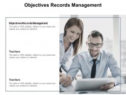 Objectives records management ppt powerpoint presentation model display cpb