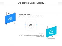 Objectives sales display ppt powerpoint presentation portfolio background images cpb