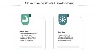 Objectives website development ppt powerpoint presentation ideas slide download cpb